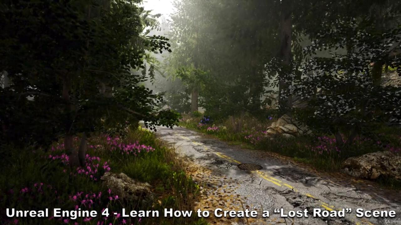 创建“迷失之路”场景 Unreal Engine 4 - Learn How to Create a 